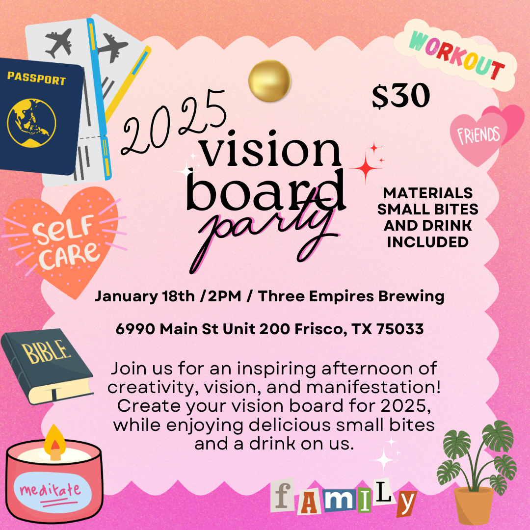 2025 Vision Board(Frisco)